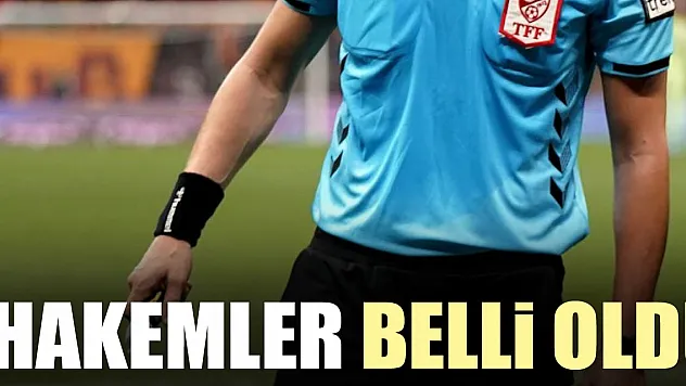 HAKEMLER BELLi OLDU