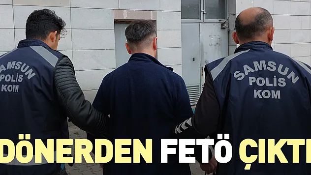 Dönerden FETÖ çıktı