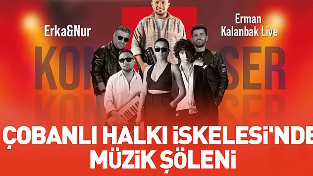 Çobanlı Halkı İskelesi'nde müzik şöleni
