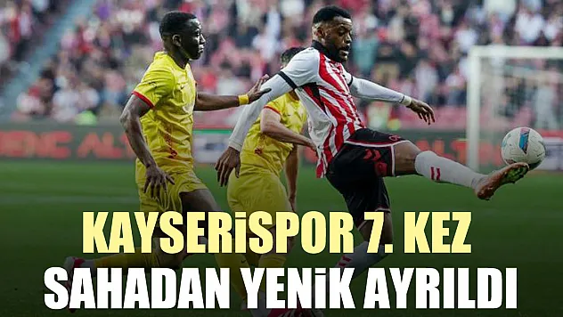 Kayserispor 7. kez sahadan yenik ayrıldı