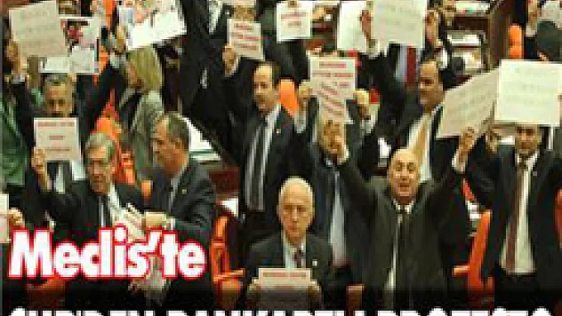 Meclis'te pankartlı protesto