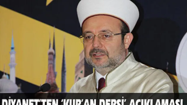 Diyanet'ten Kur'an dersi açıklaması
