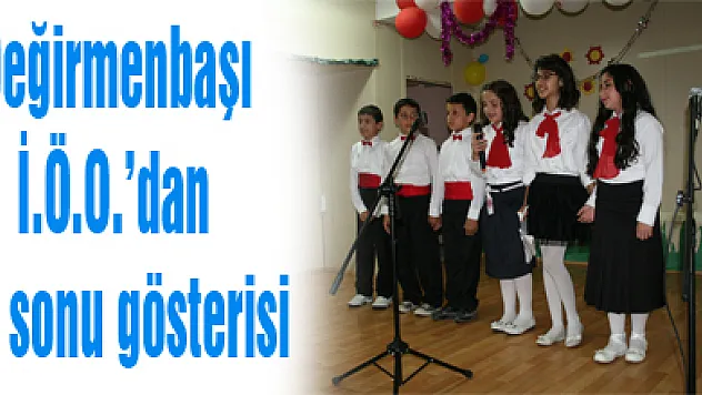 Değirmenbaşı İ.Ö.O.'dan yıl sonu gösterisi