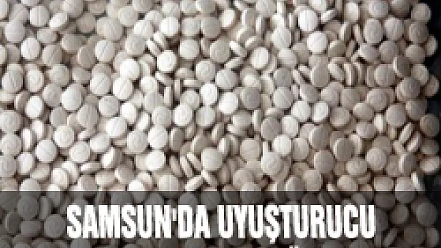 SAMSUN'DA UYUŞTURUCU OPERASYONU: 8 GÖZALTI