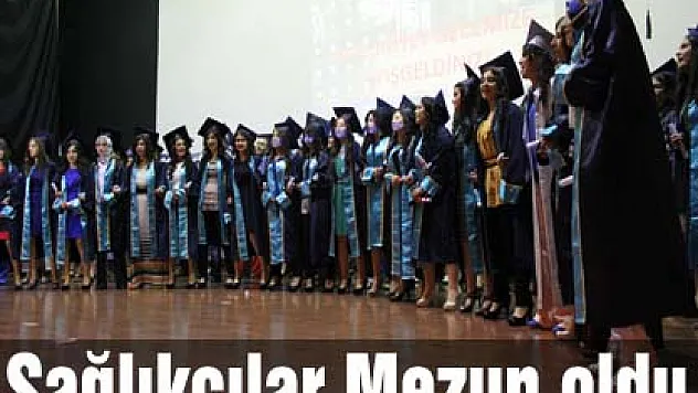 Sağlıkçılar Mezun oldu