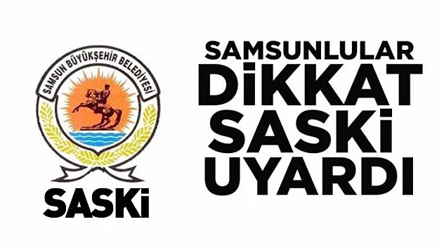 18 Şubat'ta Samsun'da su kesintisi