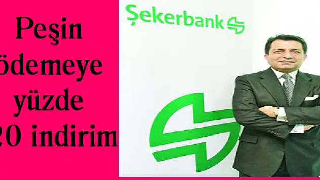 Peşin ödemeye yüzde 20 indirim