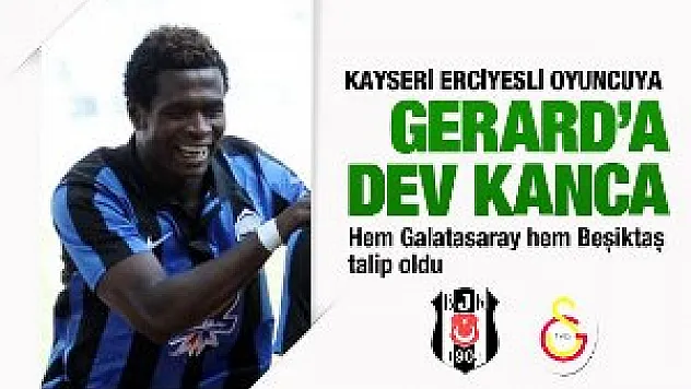 G.Saray ve Beşiktaş Gerard'ı istiyor