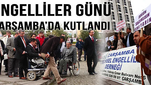 3 Aralık Engelliler Günü Çarşamba'da etkinliklerle kutlandı