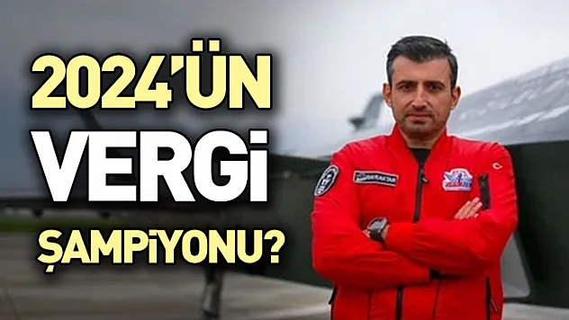 2024'ün Vergi şampiyonu ?