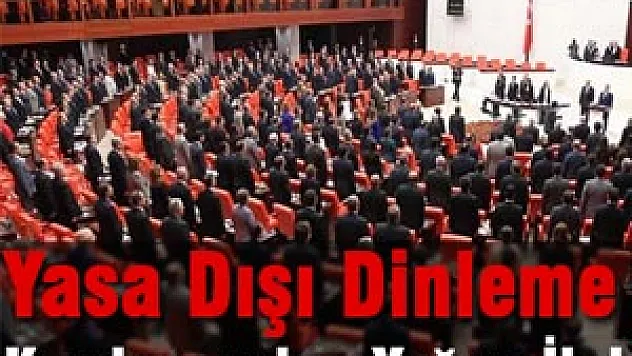 Yasa Dışı Dinleme Komisyonu'na Yoğun İlgi
