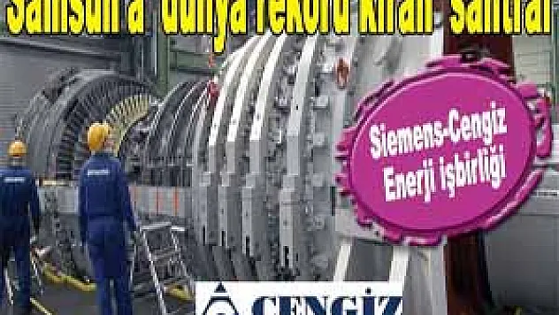 Samsun'a 'dünya rekoru kıran' santral