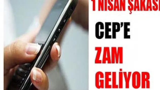 'Cep'ten konuşmak artık daha pahalı