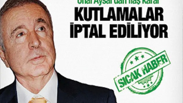 Galatasaray'da kutlamalar iptal!