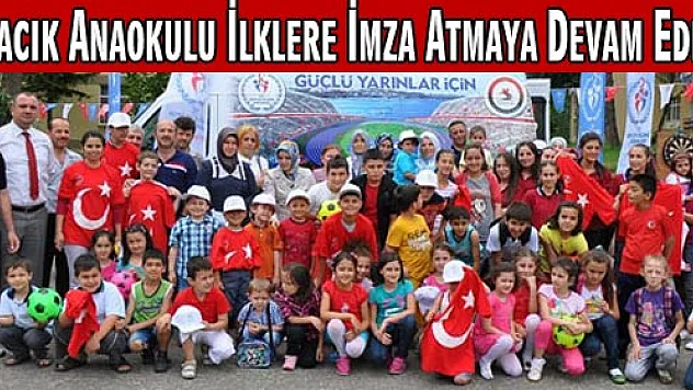 Ayvacık Anaokulu İlklere İmza Atmaya Devam Ediyor