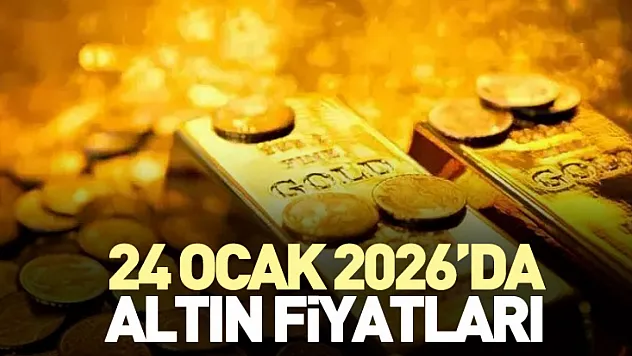 24 Ocak 2026'da Altın Fiyatları