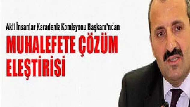 Hakyemez'den muhalefete çözüm eleştirisi