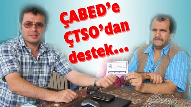 Çarşamba TSO ÇABED'e destek!...