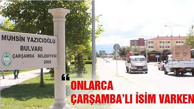 CADDEYE MUHSİN YAZICIOĞLU İSMİNE TEPKİ