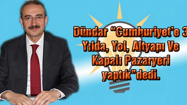 Cumhuriyet'e 3 Yılda, Yol, Altyapı Ve Kapalı Pazaryeri