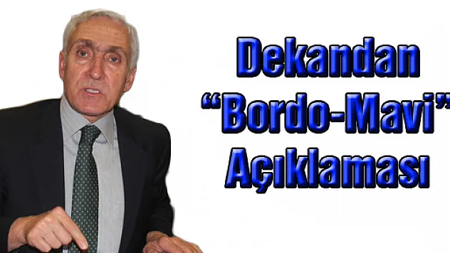 Dekandan 'Bordo-Mavi Amfi' Açıklaması