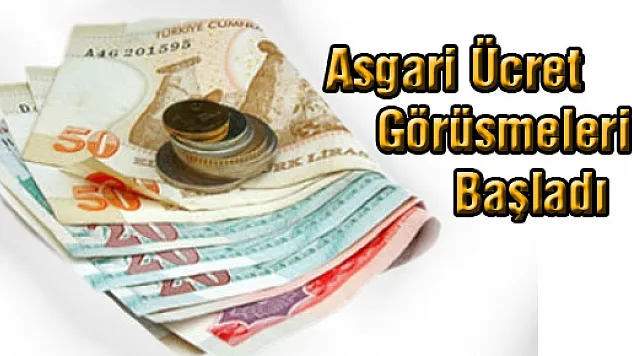 ASGARİ ÜCRET GÖRÜŞMELERİ BUGÜN BAŞLIYOR