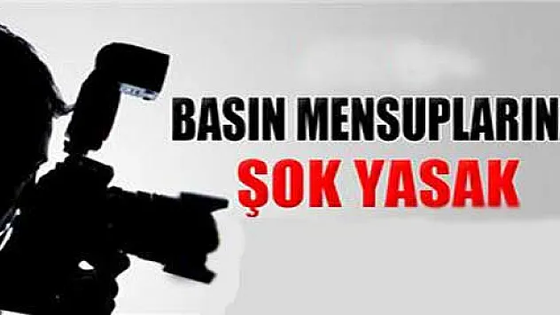 Emniyet artık gazetecilere yasak!