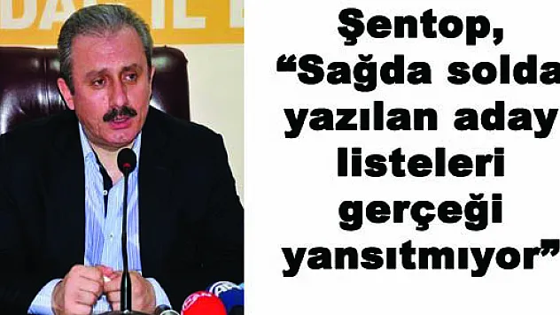 Şentop, gazetemizde çıkan haberimizi yine doğruladı.
