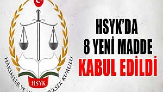 HSYK Kanun Tasarısı'ndaki 1.,2., 3., 6., 7., 8., 9., 10. madde kabul edildi