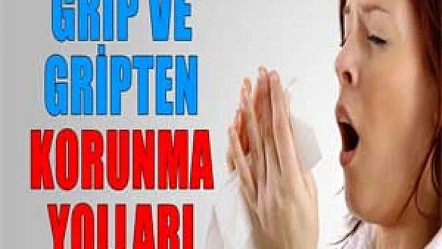 Grip ve gripten korunma yolları