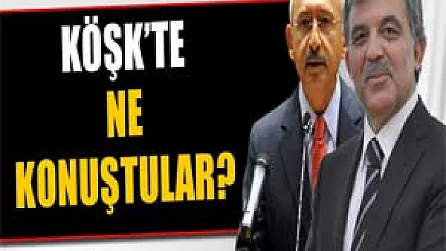 Kılıçdaroğlu, görüşmenin detaylarını anlattı