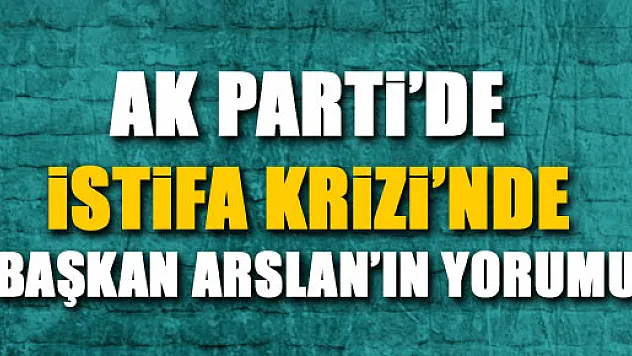 AK PARTİ'de SON DURUM...
