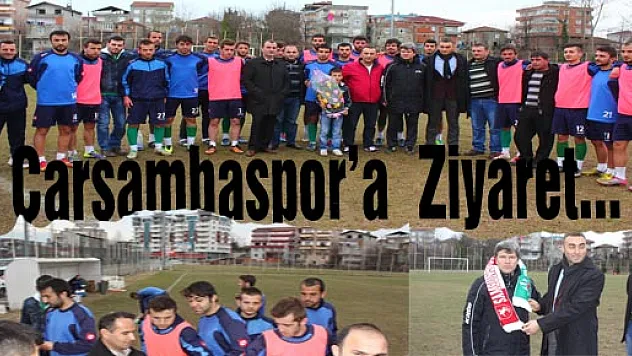  Çarşambaspor'a  Ziyaret