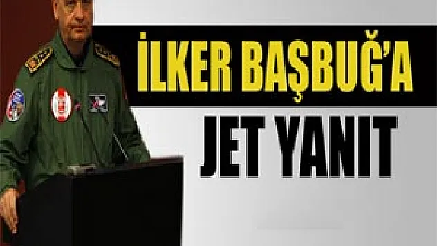 İlker Başbuğ'a jet ret