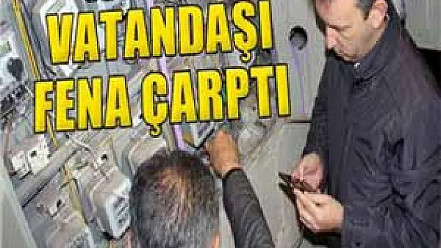 Özel elektrik vatandaşı fena çarptı
