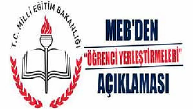MEB'den 'öğrenci yerleştirmeleri' açıklaması