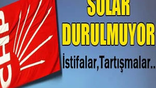 CHP'de sular durulmuyor