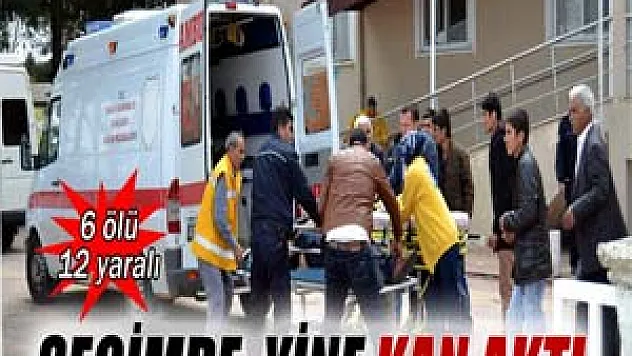 Şanlıurfa'da muhtarlık seçiminde kavga: 6 ölü, 12 yaralı