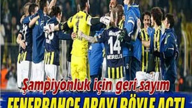 Fenerbahçe puan farkını böyle açtı