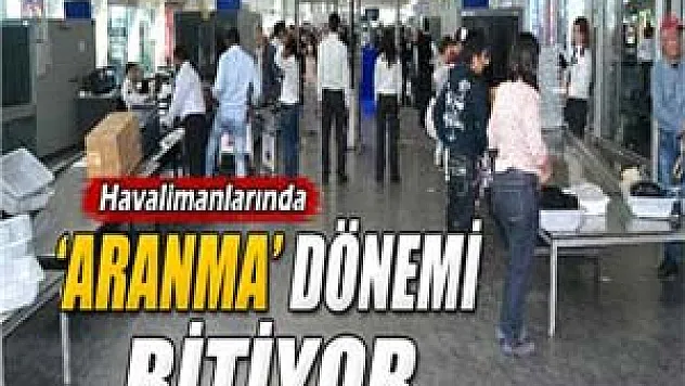 Yolcular artık havalimanına aranmadan girecek