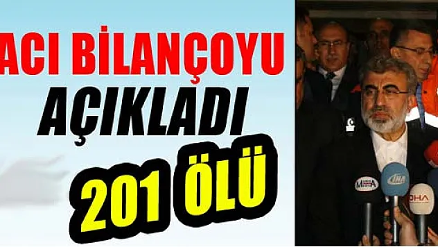 Bakan Yıldız: '201 işçimizi kaybettik'
