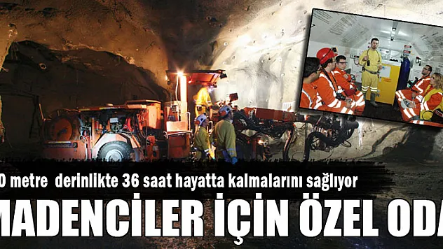 Bu Türkiye'nin ve dünyanın en güvenli madenleri arasında