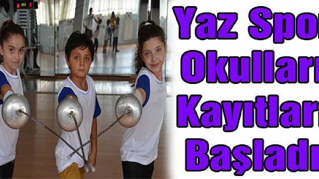 Yaz Spor Okulları Kayıtları Başladı