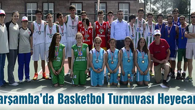 Çarşamba'da Basketbol Turnuvası Heyecanı 