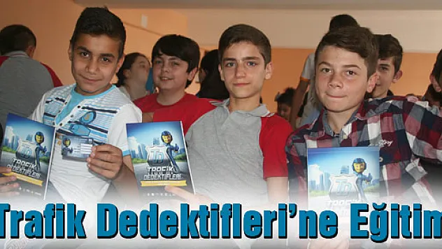 Trafik Dedektifleri'ne eğitim devam ediyor…