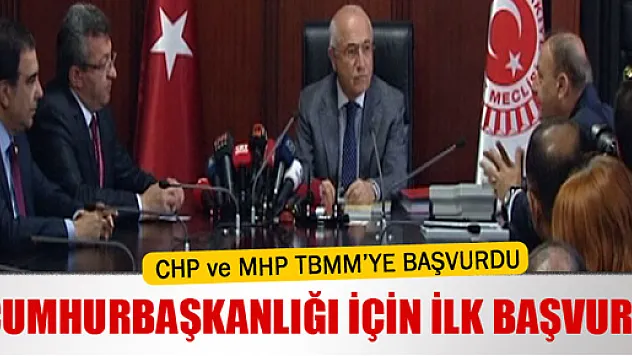 Cumhurbaşkanlığı için ilk başvuru yapıldı