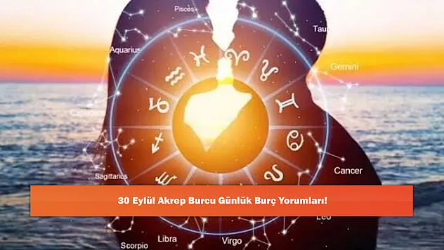 30 Eylül Terazi Burcu Günlük Burç Yorumları!