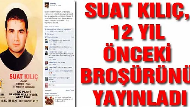 SUAT KILIÇ, 12 YIL ÖNCEKİ BROŞÜRÜNÜ YAYINLADI