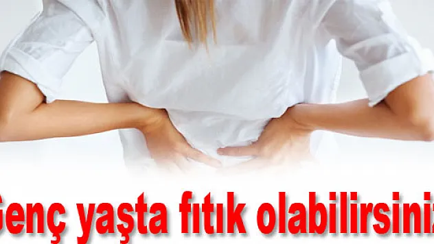 Genç yaşta fıtık olabilirsiniz!