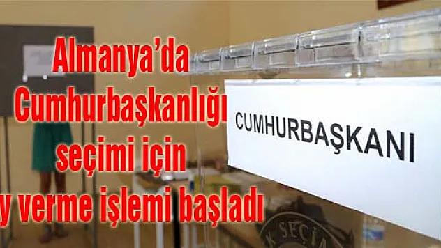 Almanya'da Cumhurbaşkanlığı seçimi için oy verme işlemi başladı